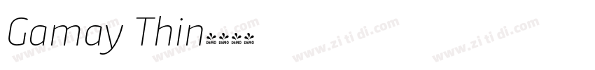 Gamay Thin字体转换
